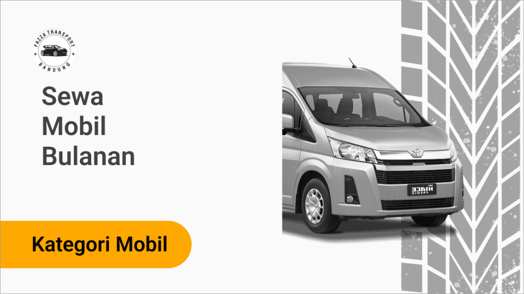 Sewa Mobil Bulanan Fazza Transport