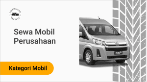 Sewa Mobil Perusahaan