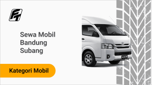 Sewa Mobil Bandung Subang