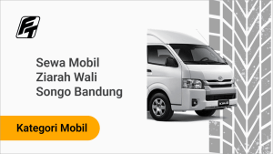 Sewa Mobil Ziarah Wali Songo Bandung
