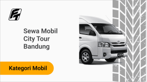 Sewa Mobil City Tour Bandung