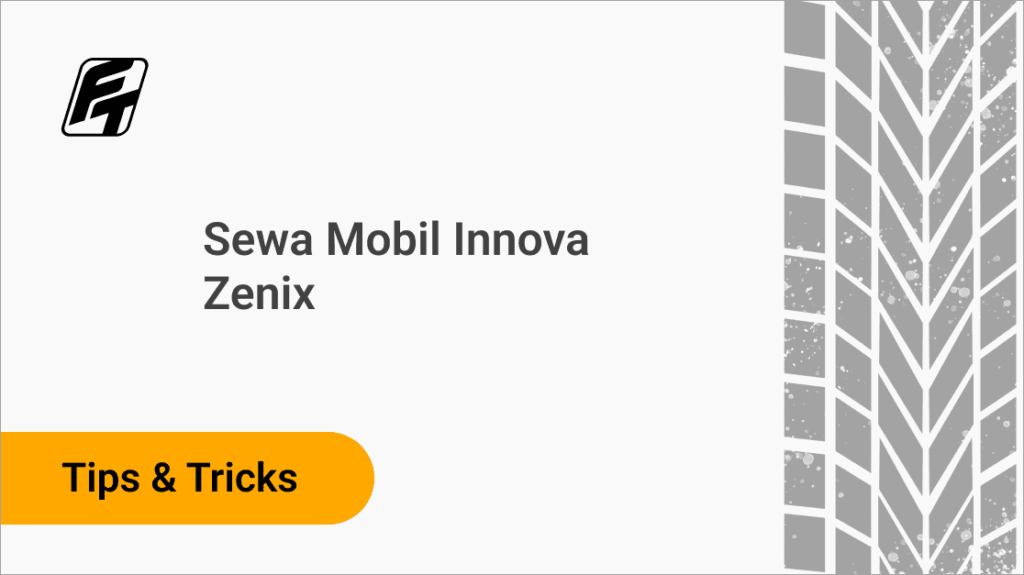 Sewa Mobil Innova Zenix Fazza Transport