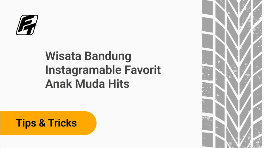 Wisata Bandung Instagramable Favorit Anak Muda Hits Fazza Transport