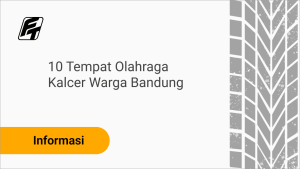 10 Tempat Olahraga Kalcer Warga Bandung