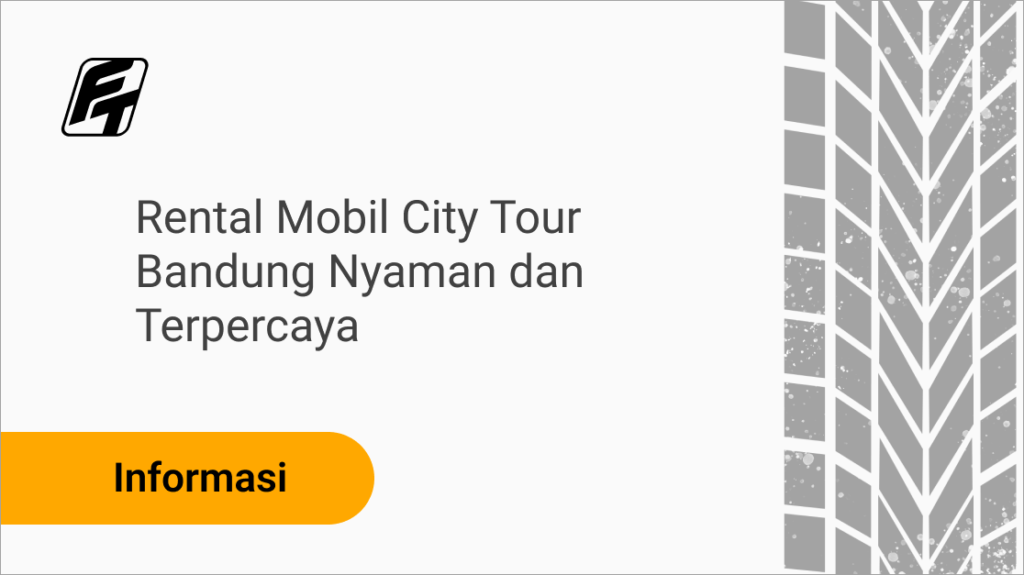 Rental mobil city tour Bandung dengan pilihan Brio, Agya, Yaris dan Ayla lepas kunci atau dengan sopir