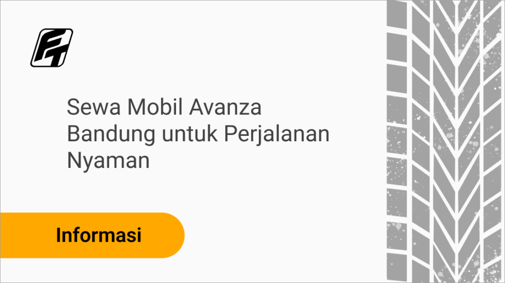 sewa mobil avanza bandung murah dengan sopir profesional