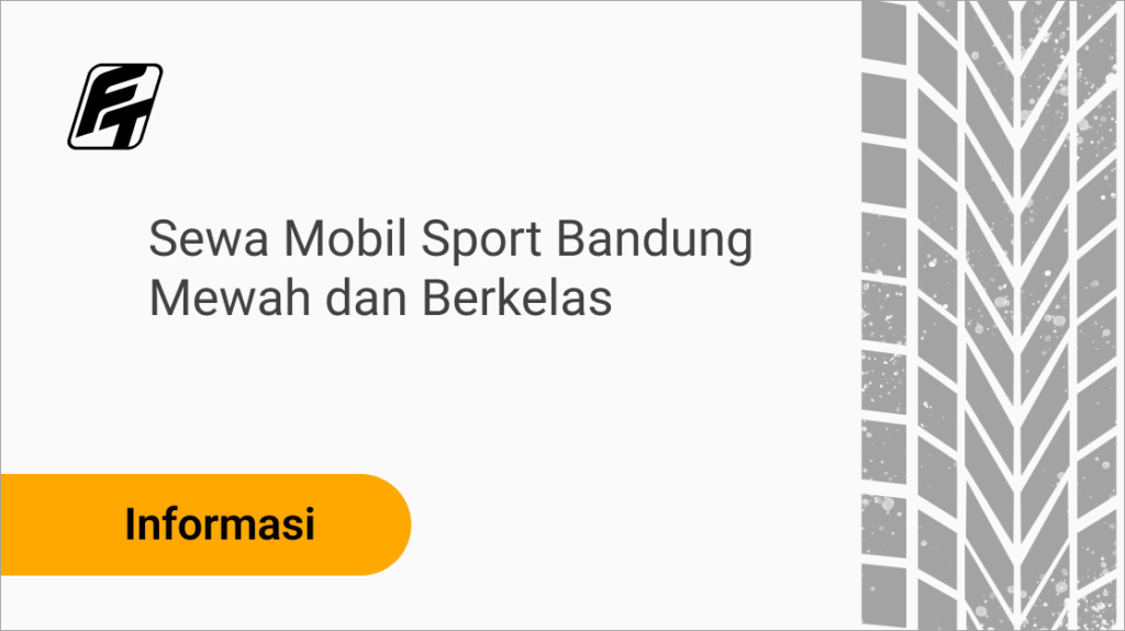 Sewa mobil sport Bandung Ferrari Lamborghini Porsche