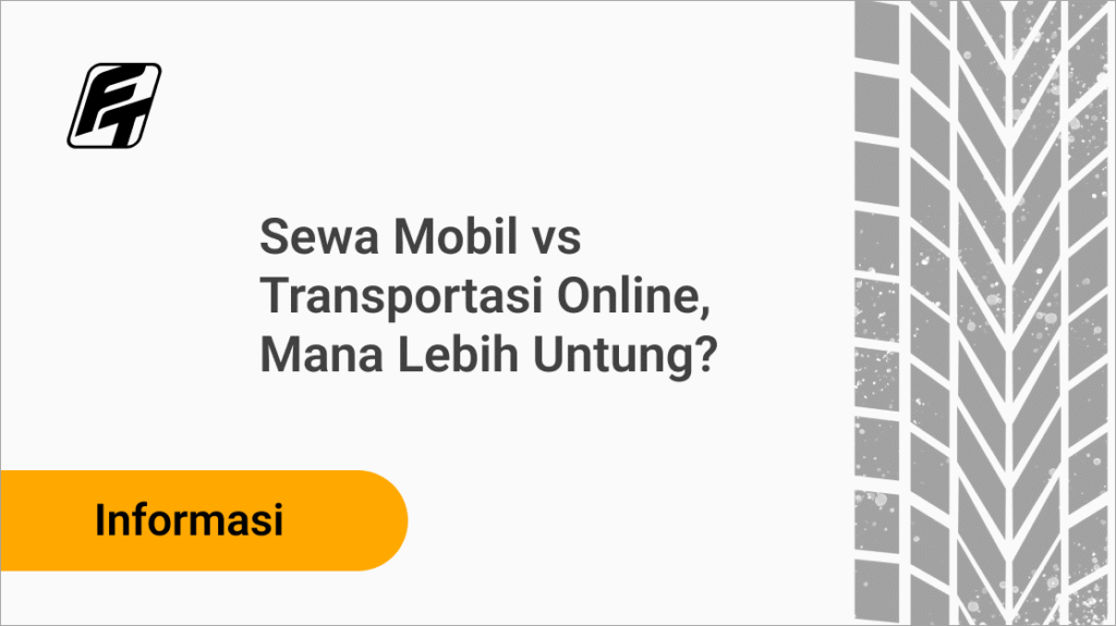 Perjalanan wisata menggunakan mobil sewaan dibanding transportasi online